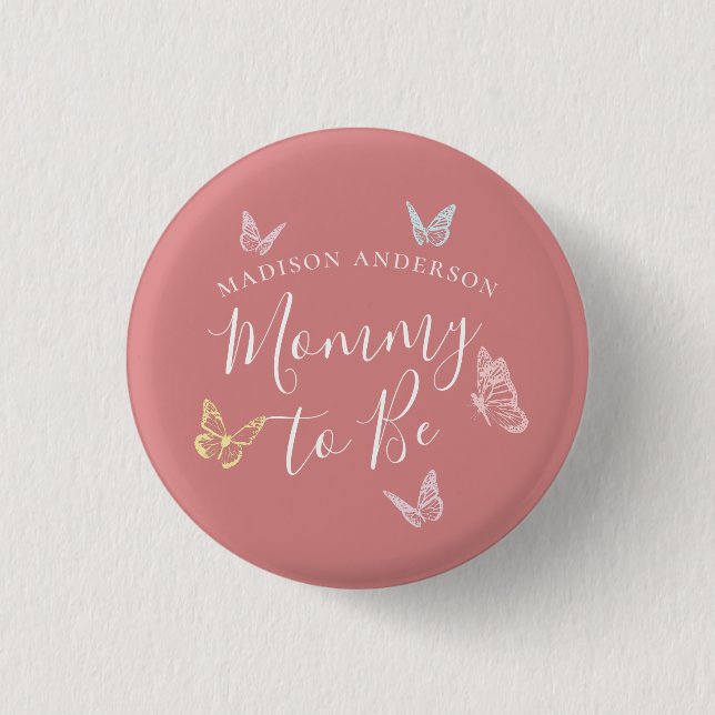 Whimsical Pink Butterfly Mommy to Be Baby Shower Button (Front)