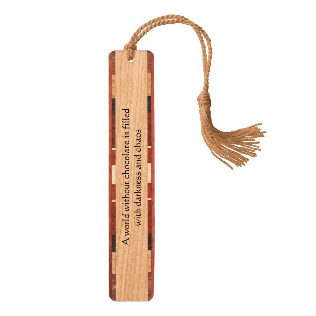 Whimsical quote about chocolate bookmark (Front)