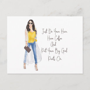 Whimsical Quote "Get Your Big Girl Pants On" Postcard