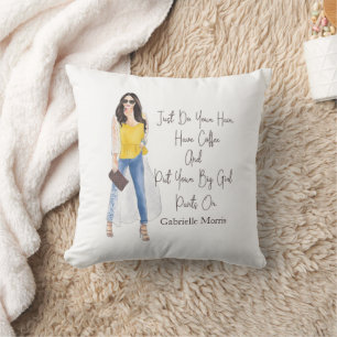 Whimsical Quote "Get Your Big Girl Pants On" Throw Pillow