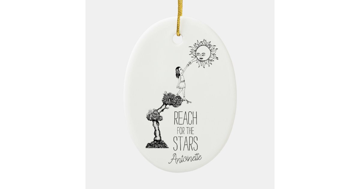 Whimsical Reach For The Stars Inspirational Quote Ceramic Ornament Zazzle Com Whimsical Reach For The Stars Inspirational Quote Ceramic Ornament Zazzle Com