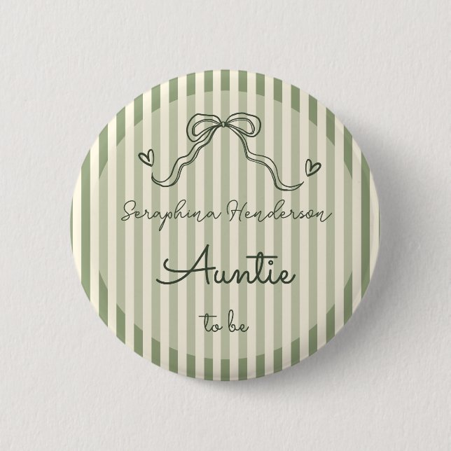 Whimsical Sage Green Baby Shower Auntie To Be Button (Front)