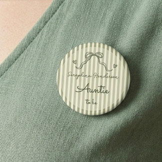 Whimsical Sage Green Baby Shower Auntie To Be Button