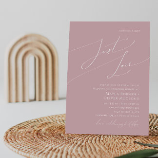 Whimsical Script | Dusty Rose Just Love Wedding Invitation