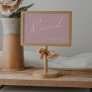 Whimsical Script | Dusty Rose Reserved Sign