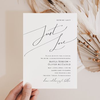 Whimsical Script Nothing Fancy Just Love Wedding Invitation by SongbirdandSage at Zazzle