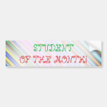 [ Thumbnail: Whimsical "Student of The Month!" Bumper Sticker ]