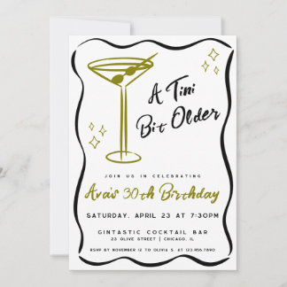 Whimsical Tini Bit Older Martini Birthday Invitation