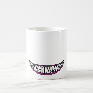 Whimsical We're All Mad Here Smile Mug