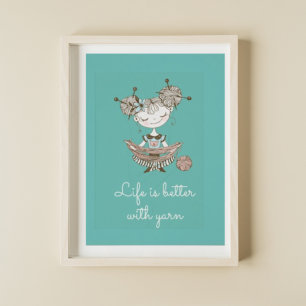 Whimsical Yarn Lover Girl Poster
