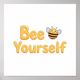 Whimsical Yellow Bumblebee and Quote Poster