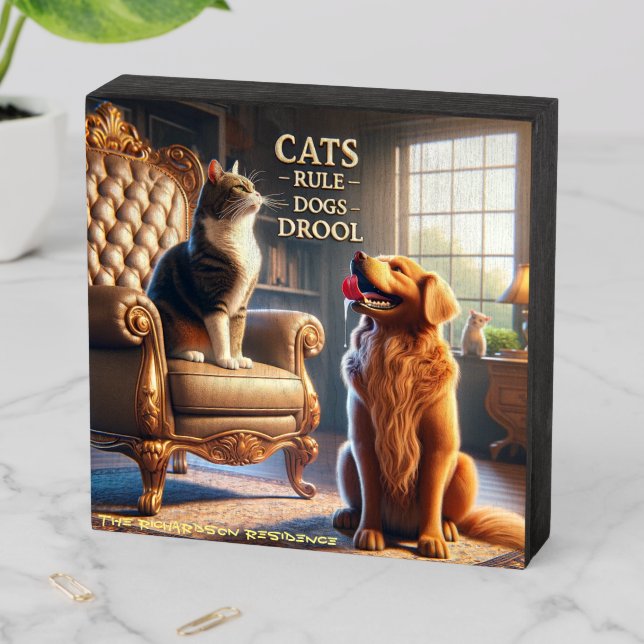 Whimsically Depict 'Cats Rule, Dogs Drool' Wooden Box Sign (In Situ Horizontal)