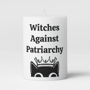 Whimsy Witch Funny Feminist Cat Lover Anti Trump Pillar Candle