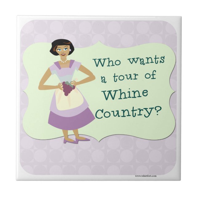Whine Country Cartoon Housewife Character Motto Ceramic Tile (Front)