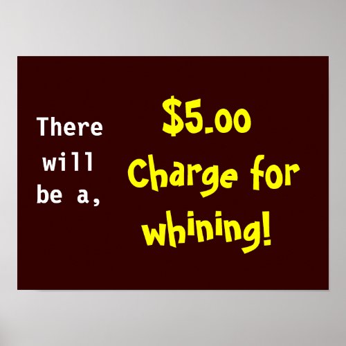 WHINING CHARGE poster