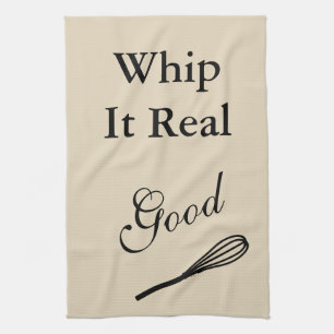 Whip It Real Good Towel