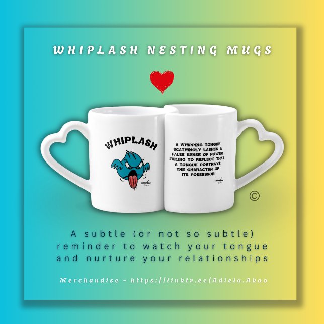 WHIPLASH Mug Set by Poet Adiela Akoo (A subtle (or not so subtle) reminder to watch your tongue and nurture your relationships. SHOP NOW!)