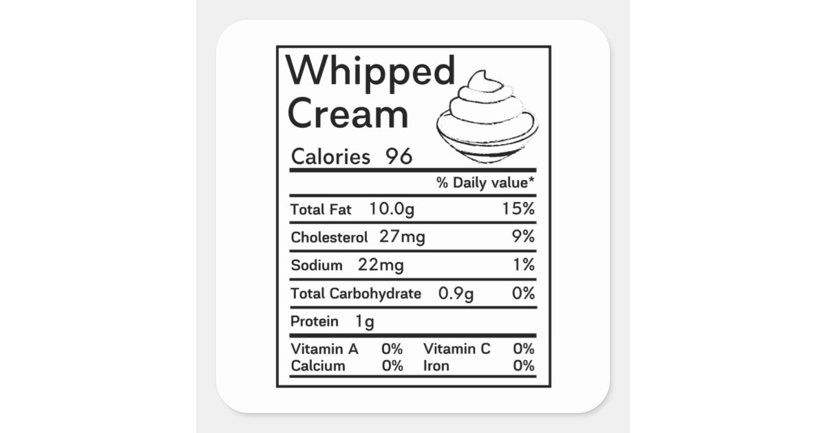 Whipped Cream Nutrition Facts matching Square Sticker Zazzle