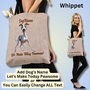 Whippet - Add Dog's Name, Change Text Tote Bag