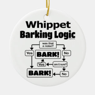 Whippet Barking Logic Ceramic Ornament