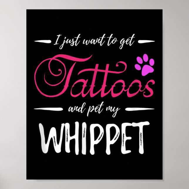 Whippet Dog Lover Tattoo Funny Dog Mom Gift Idea  Poster (Front)
