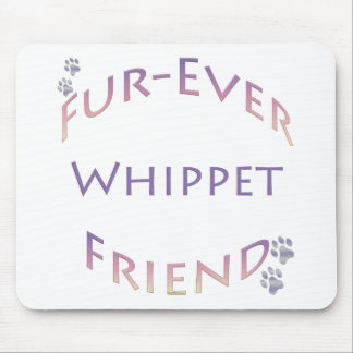Whippet Furever Friend Mouse Pad