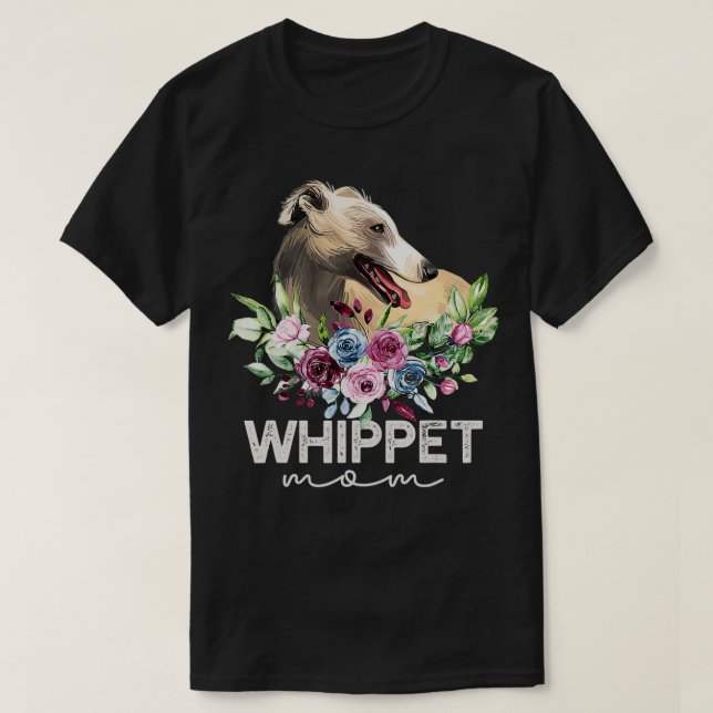 Whippet  Gifts Dog Mom  T-Shirt (Design Front)