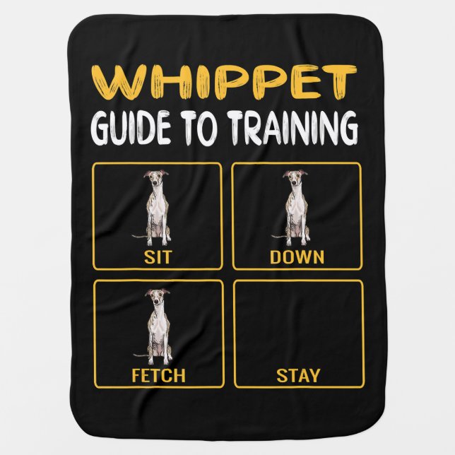 whippet guide to training dog obedience baby blanket (Front)