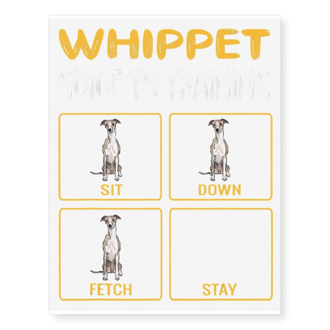 Whippet Guide To Training Dog Obedience Temporary Tattoos (Front)