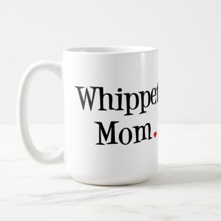 Whippet Mom Mug