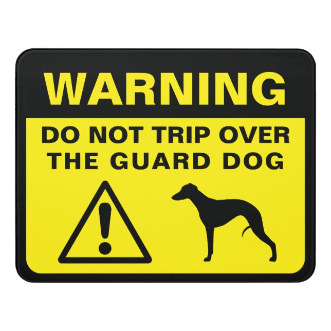 Whippet Silhouette Funny Guard Dog Warning Door Sign (Contemporary Front)