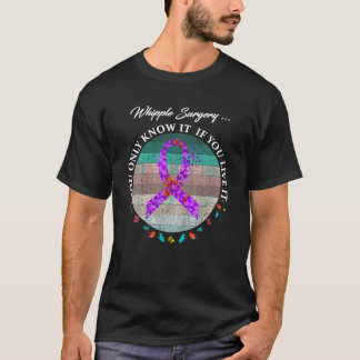 Whipple Surgery Warrior T Shirt