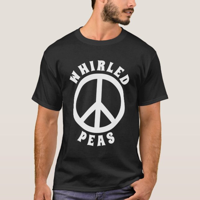Whirled Peas World Peace Peace Symbol T-Shirt (Front)