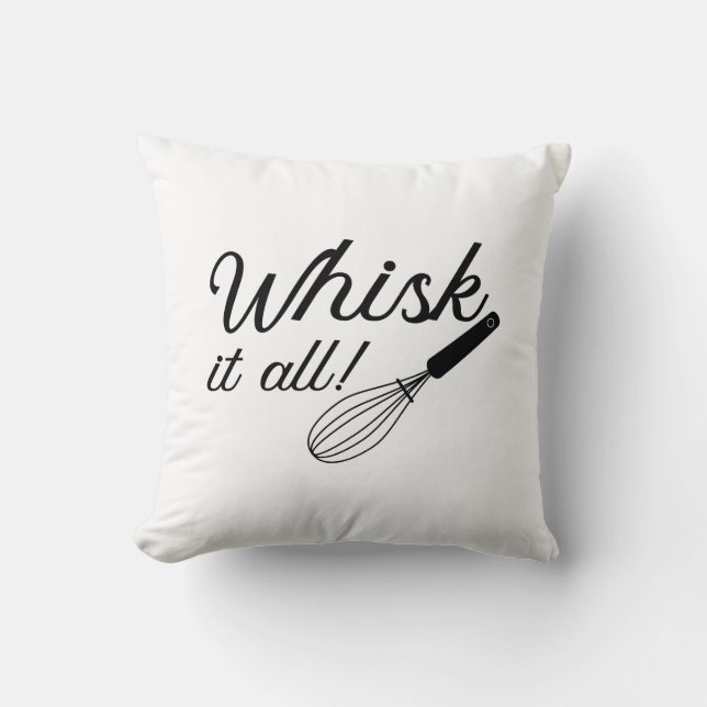 Whisk It All Throw Pillow (Front)