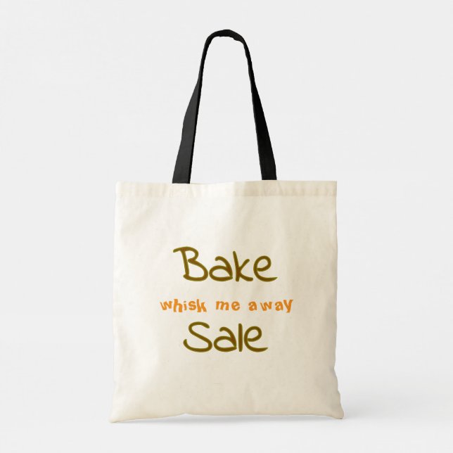 Whisk Me Away Bake Sale  Tote Bag (Back)