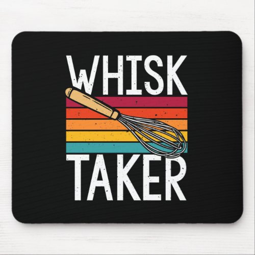 Whisk Taker Funny Cupcake Baker Pastry Baking Mouse Pad