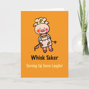 Whisk Taker Pig Funny Cook Birthday Card