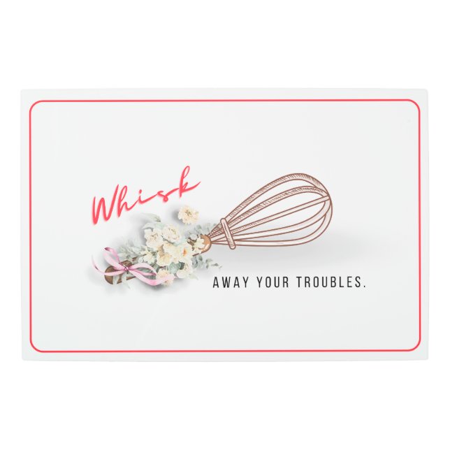 Whisk | Whisk Away Your Troubles Metal Kitchen Art (Front)