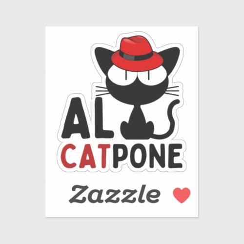 Whiskers of Mischief  Al Catpone  black cat Sticker