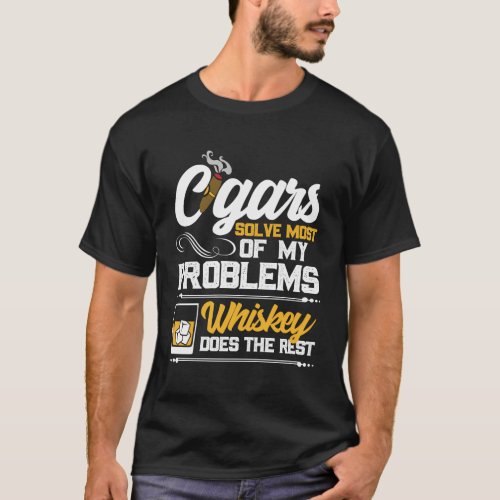 Whiskey And Cigars Joke T_Shirt