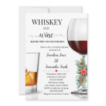 Whiskey and wine before I do Christmas shower