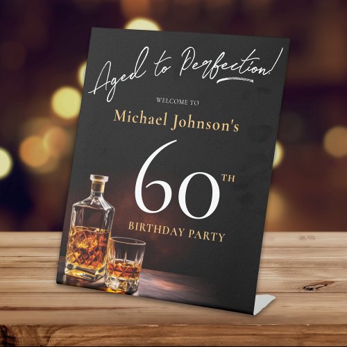 Whiskey Black Gold 60th Birthday Party Welcome Pedestal Sign