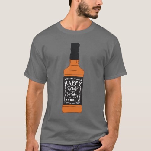 Whiskey Bottle 21st Birthday Whiskey Lovers T_Shirt