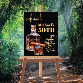 Whiskey Bourbon And Cigar Birthday Welcome Sign by McBooboo at Zazzle