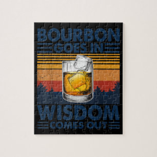 Whiskey  Bourbon Goes in Wisdom Comes Out Jigsaw Puzzle