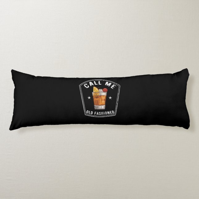 Whiskey Calls Me Old Fashioned Body Pillow (Front)