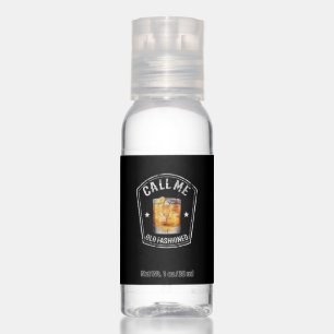 Whiskey Calls Me Old Fashioned Hand Sanitizer