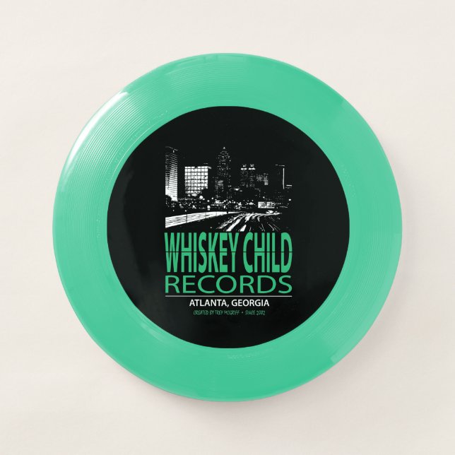 WHISKEY CHILD RECORDS - FRISBEES (Front)