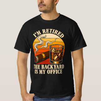 Whiskey Cigar Retirement Humor Vintage Backyard T-Shirt