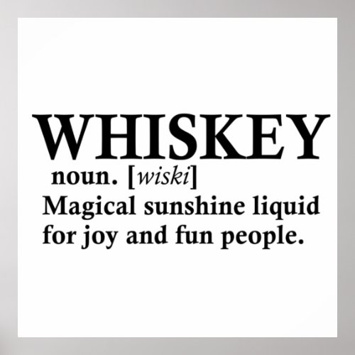 Whiskey definition funny alcohol sayings poster